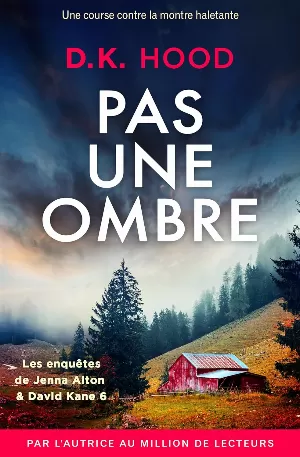 D. K. Hood - Alton et Kate, Tome 6 : Pas une ombre